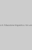 Copertina dell'audiolibro Progetto it. Educazione linguistica. Vol. unico 3 di AA.VV.